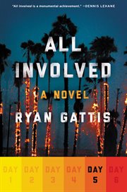 All involved : a novel. Day 5 cover image cdn
