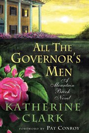 All the governor's men : a Mountain Brook novel cover image cdn
