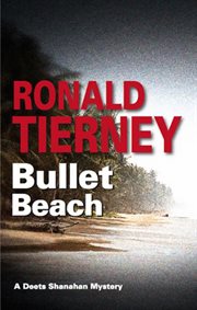 Bullet beach : a Deets Shanahan mystery cover image cdn