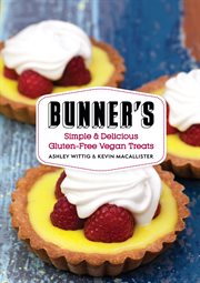 Bunner's simple & delicious gluten-free vegan treats cover image cdn