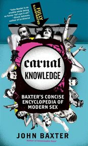 Carnal knowledge : Baxter's concise encyclopedia of modern sex cover image cdn