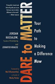 Dare to matter : your path to making a difference now cover image cdn