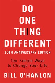 Do one thing different : ten simple ways to change your life cover image cdn