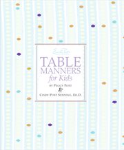 Emily Post's table manners for kids cover image cdn
