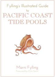 Fylling's illustrated guide to Pacific coast tide pools cover image cdn