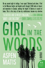 Girl in the woods : a memoir cover image cdn