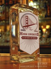 High spirits : the legacy bars of San Francisco cover image cdn