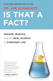 Is that a fact? : frauds, quacks, and the real science of everyday life cover image cdn