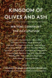 Kingdom of olives and ash : writers confront the occupation cover image cdn