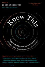 Know this : today's most interesting and important scientific ideas, discoveries, and developments cover image cdn
