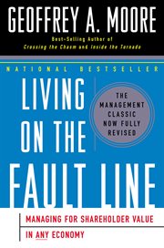 Living on the fault line : managing for shareholder value in any economy cover image cdn
