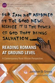 Reading Romans at ground level : a contemporary rural African perspective cover image cdn