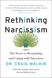 Rethinking narcissism : the bad-- and surprising good-- about feeling special cover image cdn