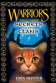 Warriors field guide : secrets of the clans cover image cdn