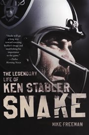 Snake : the legendary life of Ken Stabler cover image cdn