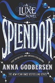 Splendor : a Luxe novel cover image cdn