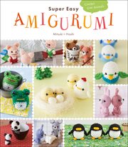 SUPER EASY AMIGURUMI : crochet cute animals cover image cdn