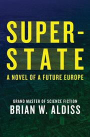 Super-State : a Novel of a Future Europe cover image cdn