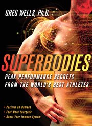 Superbodies : peak performance secrets from the world's best athletes cover image cdn