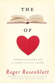 The book of love : improvisations on a crazy little thing cover image cdn