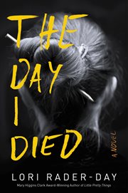 The day I died : a novel cover image cdn