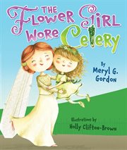 The flower girl wore celery cover image cdn