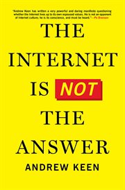 Internet Is Not the Answer cover image cdn