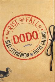The rise and fall of D.O.D.O. : a novel cover image cdn