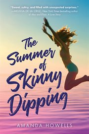 The summer of skinny dipping : a novel cover image cdn