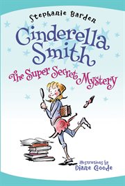 Cinderella smith : the super secret mystery cover image cdn