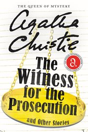 The witness for the prosecution : and other stories cover image cdn