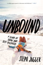Unbound : a story of snow and self-discovery cover image cdn