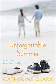 Unforgettable summer : so inn love, better latte than never cover image cdn