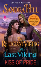 Vikings and vampires : the reluctant viking, the last viking, and kiss of pride cover image cdn