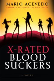 X-rated bloodsuckers : a novel cover image cdn