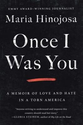 Once I was you : a memoir of love and hate in a torn America  cover image cdn