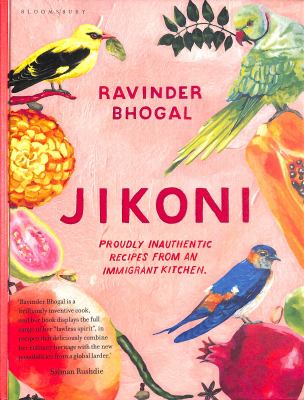 Jikoni : proudly inauthentic recipes from an immigrant kitchen  cover image cdn