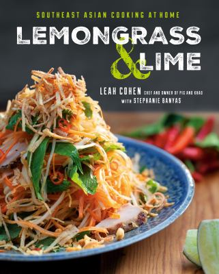 Lemongrass & lime : southeast Asian cooking at home  cover image cdn
