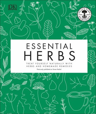 Essential herbs : treat yourself naturally with herbs and homemade remedies  cover image cdn