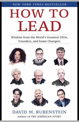 How to lead : wisdom from the world's greatest CEOs, founders, and game changers  cover image cdn