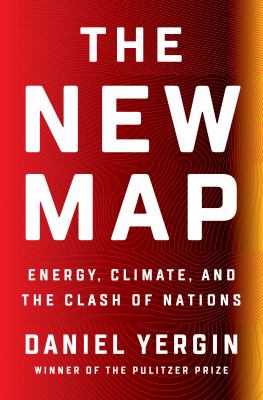 The new map : energy, climate, and the clash of nations  cover image cdn