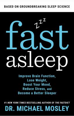Fast asleep : improve brain function, lose weight, boost your mood, reduce stress, and become a better sleeper  cover image cdn
