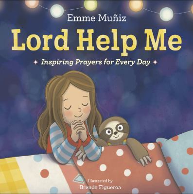 Lord help me : inspiring prayers for every day  cover image cdn