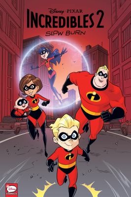 Incredibles 2. Slow burn cover image