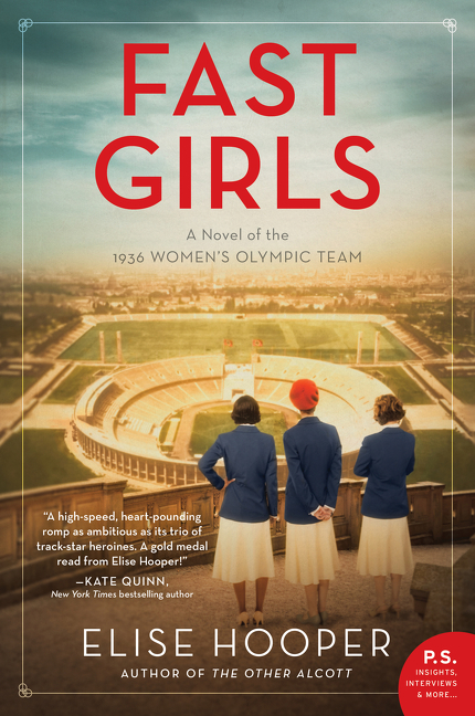 Fast girls A Novel of the 1936 Women's Olympic Team cover image cdn
