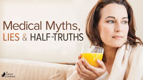Medical Myths, Lies, and Half-Truths: What We Think We Know May Be Hurting Us cover image cdn