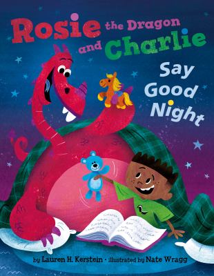 Rosie the dragon and Charlie say good night.  cover image cdn