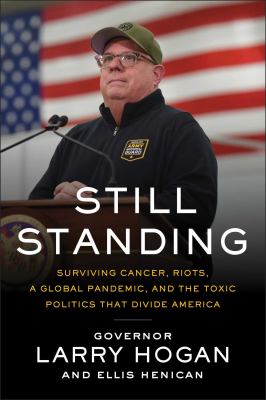 Still standing : surviving cancer, riots, a global pandemic, and the toxic politics that divide America  cover image cdn