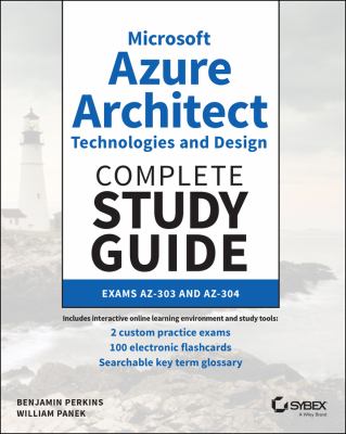 Microsoft Azure Architect technologies and design complete study guide. Exams AZ-303 and AZ-304  cover image cdn