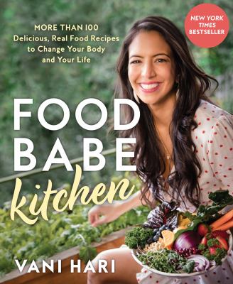 Food babe kitchen : more than 100 delicious, real food recipes to change your body and your life  cover image cdn